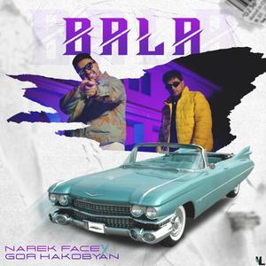 Bala (feat. Gor Hakobyan)