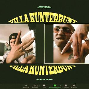 Villa Kunterbunt(feat. Slowmoe, Yung Obama & NoTypeBeats) (Explicit)