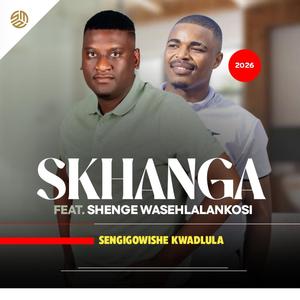 Sengigowishe kwadlula (feat. Shenge wasehlalankosi)