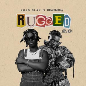 Rugged 2.0 (with Olivetheboy) [Explicit]