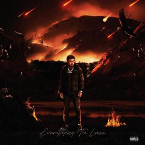 Everything to Lose (Explicit)