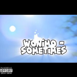 Sometimes (Explicit)