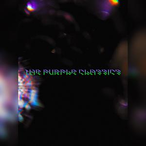 The Purple Classics (Explicit)