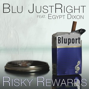 Risky Rewards (feat. Egypt Dixon) [Explicit]