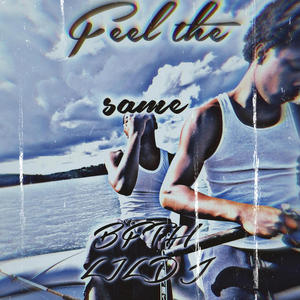 Feel the same (Explicit)