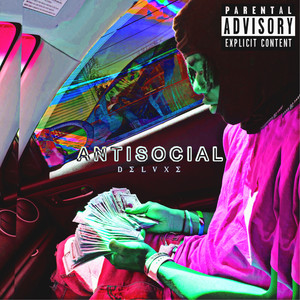 Antisocial (Deluxe) [Explicit]