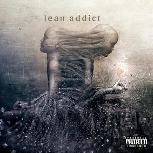 lean addict (feat. AK 5ifty4our) [Explicit]