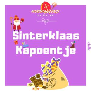 Sinterklaas Kapoentje / Bonne Bonne Bonne