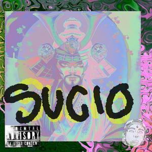 Sucio (Explicit)
