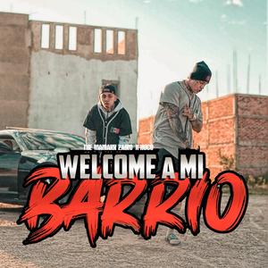 Welcome A Mi Barrio (feat. Nuco) (Explicit)