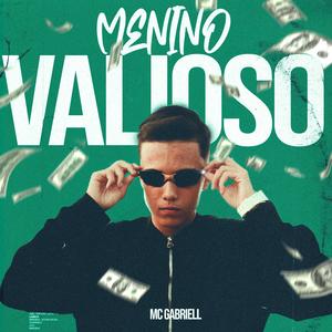 Menino Valioso (Explicit)