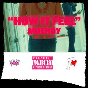 How It Feel (Explicit)
