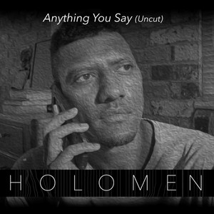 Anything You Say(Uncut)