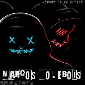 Narcos & Dopebois (Explicit)