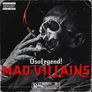 MAD VILLAINS (Explicit)