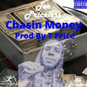 Chasin Money (Explicit)