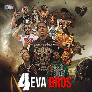 4eva Bros (Explicit)