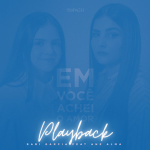 Em Você Achei o Amor (Playback)