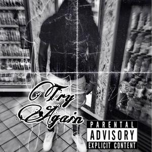 Try Again (Explicit)