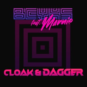 Cloak & Dagger (feat. Marnie)