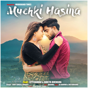 Muchki Hasina (Explicit)