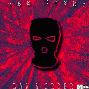 Law and Order (Freestyle) [Explicit]