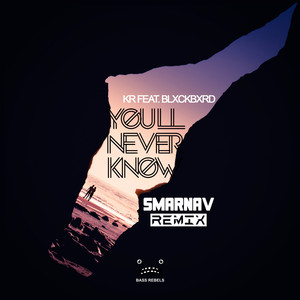 You'll Never Know (Smarnav Remix)
