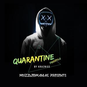 Quarantine Freestyle