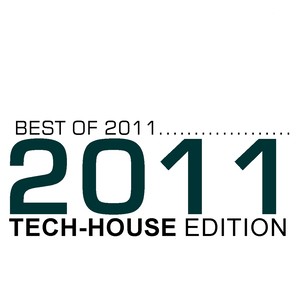 Best of 2011 - Tech-House Edition