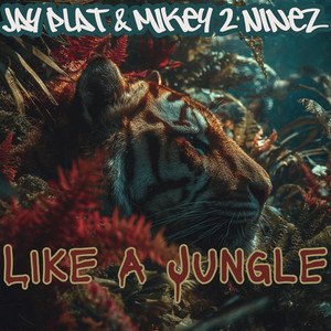Like a Jungle (Explicit)