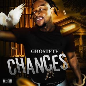 Chances (Explicit)