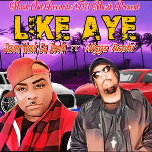 Like Aye (Explicit)