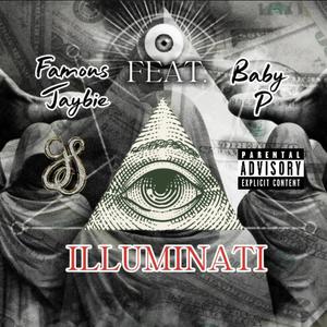 Illuminati (feat. Baby P)