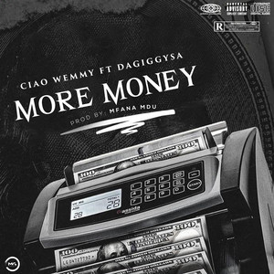 More Money (feat. DaJiggySA) (Explicit)