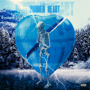 Broken Heart (Explicit)