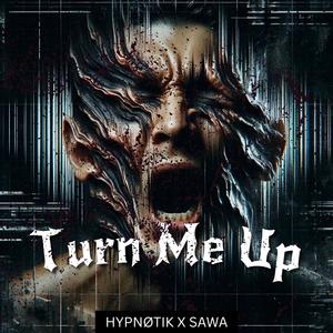 Turn Me Up