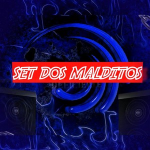 Set Dos Malditos (Explicit)