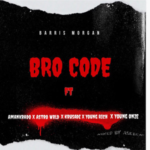 Bro Code 99 (Explicit)