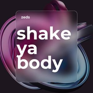 Shake Ya Body