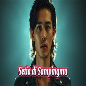 Setia di Sampingmu