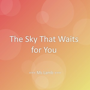 The Sky That Waits for You