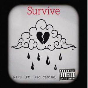 Survive (feat. Kid Casino) [Explicit]