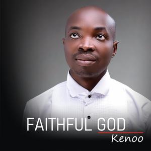 FAITHFUL GOD