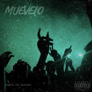 MUEVELO (feat. Zamar) [Explicit]