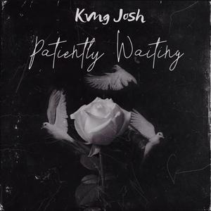 Patiently Waiting (Explicit)