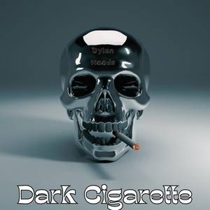 Dark Cigarette