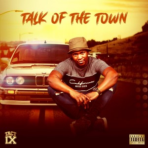 Talk Of The Town (Radio Edit|Explicit)