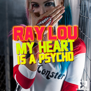 My Heart Is a Psycho (Extended Mix)