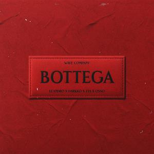 Bottega (feat. ZTA, Darkko 雨 & Osso) (Explicit)