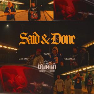 SAID N DONE (feat. OSER2MUCH) (Explicit)